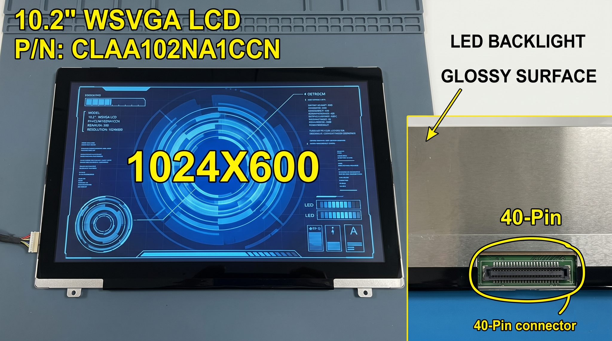 10.2" WSVGA LCD screen - 1024X600 - 40-Pin top-left/bottom-right connector - LED back light - glossy surface